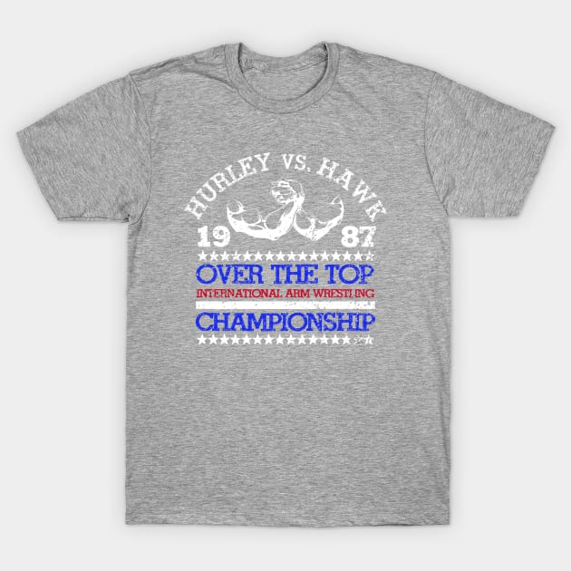 Over The Top Over The Top TShirt TeePublic